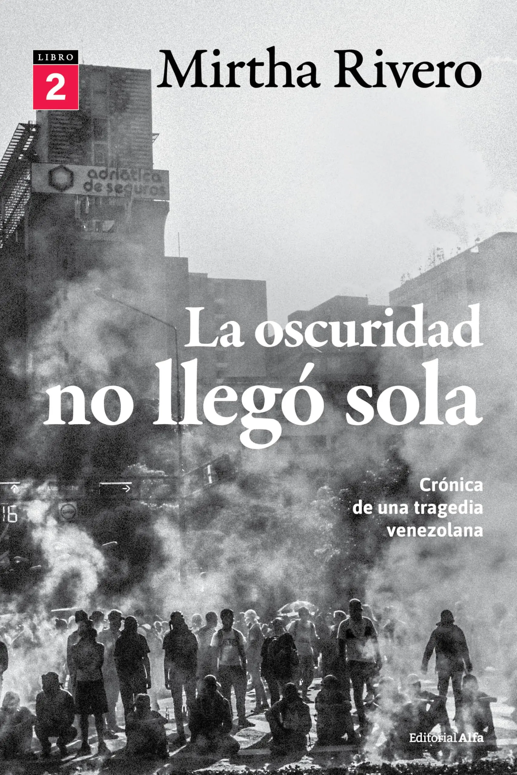 Portada de La oscuridad no llegó sola - Vol 2
