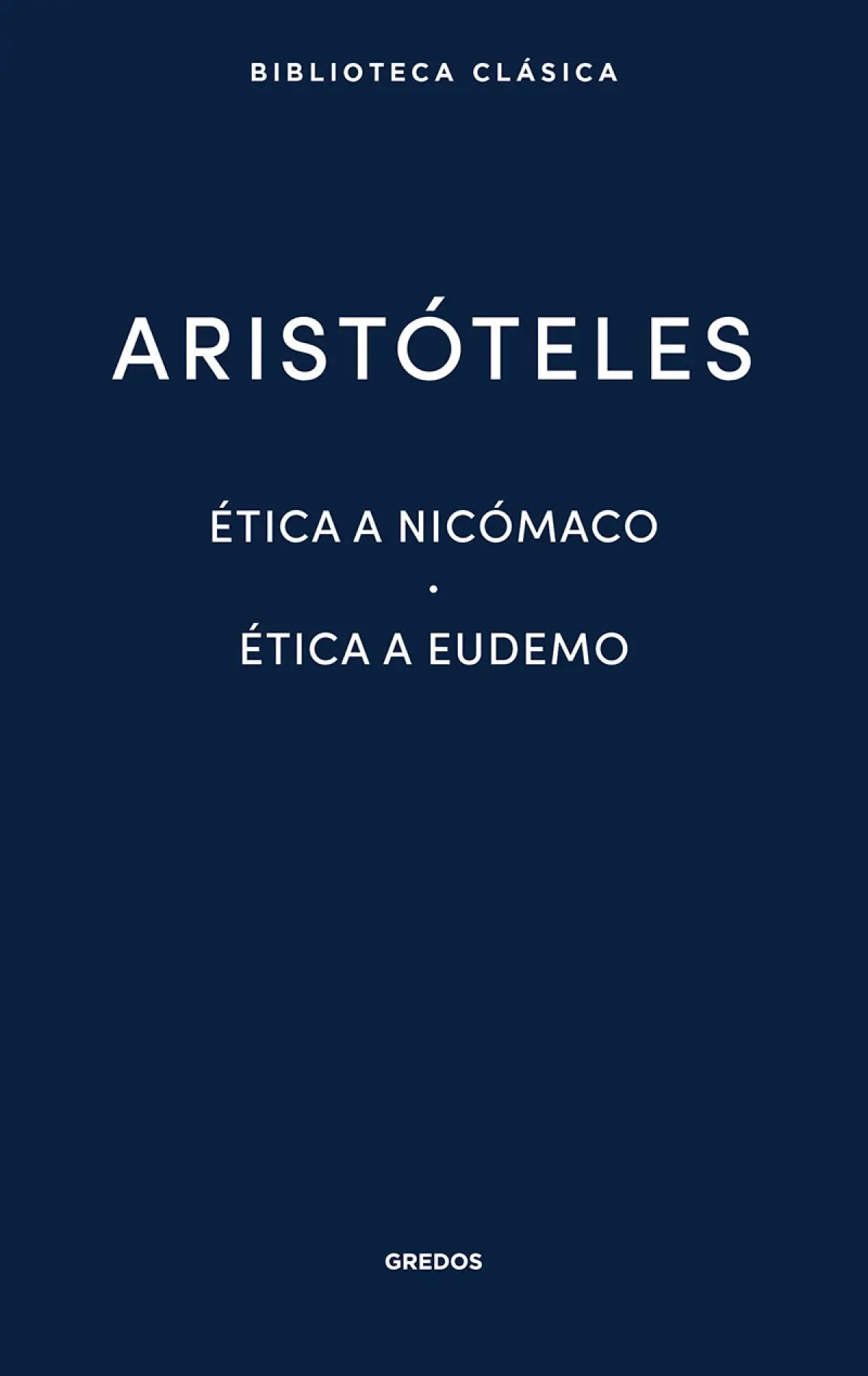 Portada de Ética a Nicómaco ; Ética a Eudemo